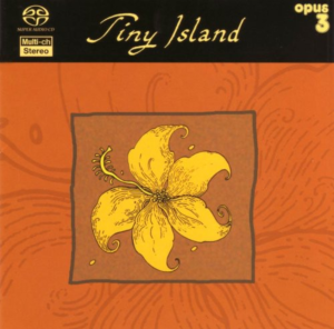 Płyta SACD / HYBRID - Opus 3 "Tiny Island"