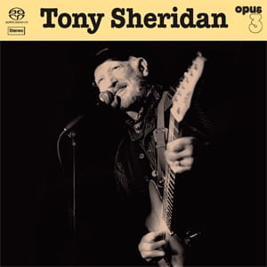 Płyta SACD - Tony Sheridan And Opus 3 Artist 