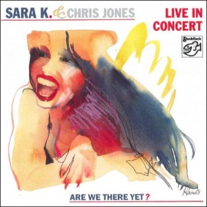 Płyta CD - Sara K. & Chris Jones – In Concert (Stockfisch)